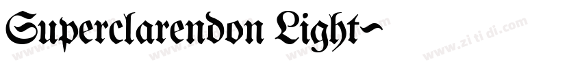 Superclarendon Light字体转换